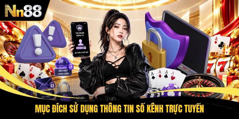 Mục đích sử dụng thông tin số kênh trực tuyến